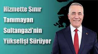 Hizmette Sınır Tanımayan Sultangazi'nin Yükselişi Sürüyor