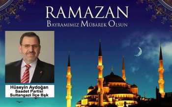 Hüseyin Aydoğan’dan Ramazan Bayramı Mesajı 