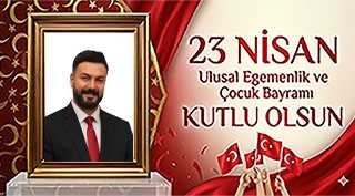Hüseyin Sarıgül’den 23 Nisan Kutlama Mesajı