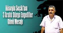 Hüseyin Seçik'ten 3 Aralık Dünya Engelliler Günü Mesajı