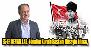 Hüseyin Yılmaz’dan Cumhuriyet Bayramı Kutlama Mesajı