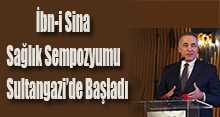 İbn-i Sina Sağlık Sempozyumu Sultangazi'de Başladı