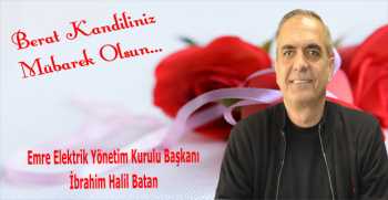 İbrahim Halil Batan’dan Berat Kandili Mesajı