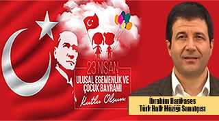 İbrahim Harikases, 23 Nisan Mesajı Yayınladı 