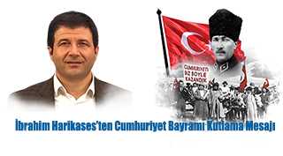 İbrahim Harikases’ten Cumhuriyet Bayramı Kutlama Mesajı
