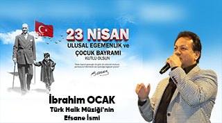 İbrahim Ocak’tan 23 Nisan Ulusal Egemenlik ve Çocuk Bayramı Mesajı