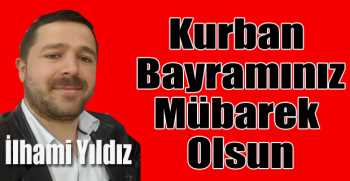 İlhami Yıldız bayram mesajı