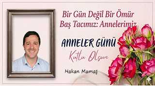 İlhami Yıldız’dan Anneler Günü Mesajı 