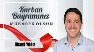 İlhami Yıldız’dan Kurban Bayramı Mesajı
