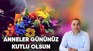 İlkin Gökçe’den Anneler Günü Kutlama Mesajı
