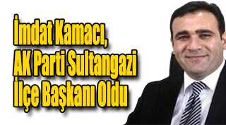 İmdat Kamacı, AK Parti Sultangazi İlçe Başkanı Oldu