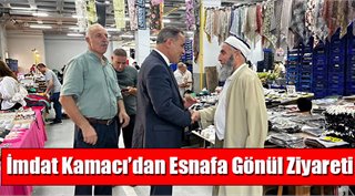  İmdat Kamacı’dan Esnafa Gönül Ziyareti