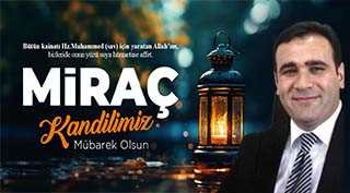 İmdat Kamacı'dan Miraç Kandili Mesajı