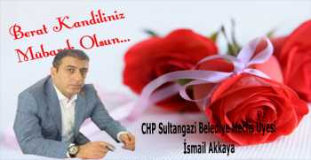 İsmail Akkaya’dan Berat Kandili Mesajı
