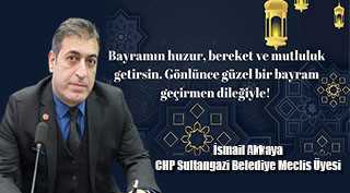 İsmail Akkaya’dan Ramazan Bayramı Mesajı