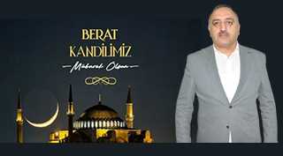 İsmail Yalçın'dan Berat Kandili Mesajı