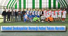 İstanbul Şenkayalılar Derneği Futbol Takımı Kuruldu