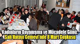 Kadınların Dayanışma ve Mücadele Günü: Şah Hatayı Cemevi’nde 8 Mart Coşkusu