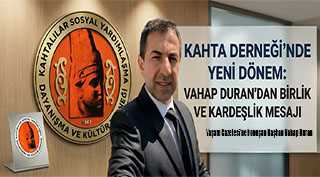 Kahta Derneği’nde Yeni Dönem: Vahap Duran’dan Birlik ve Kardeşlik Mesajı