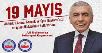 Kaymakam Ali Uslanmaz’dan 19 Mayıs Mesajı 