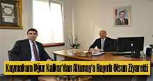 Kaymakam Uğur Kalkar'dan Altunay'a Hayırlı Olsun Ziyaretti 