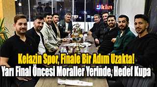 Kelazin Spor, Finale Bir Adım Uzakta!
