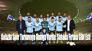  Kelazin Spor Turnuvaya Damga Vurdu: Sahada Fırtına Gibi Esti