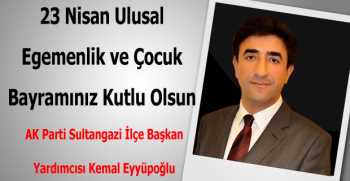 Kemal Eyyüpoğlu’ndan 23 Nisan Kutlama Mesajı