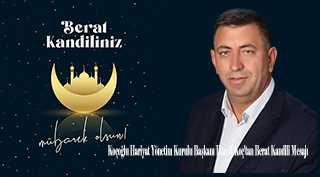 Koçoğlu Hariyat Yönetim Kurulu Başkanı Hanifi Koç'tan Berat Kandili Mesajı