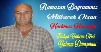 Korkmaz Hacıoğlu’ndan Ramazan Bayramı Mesajı 