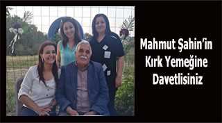 Mahmut Şahin’in Kırk Yemeğine Davetlisiniz