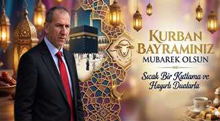 MEHMET AKKAYA’DAN KURBAN BAYRAMI MESAJI