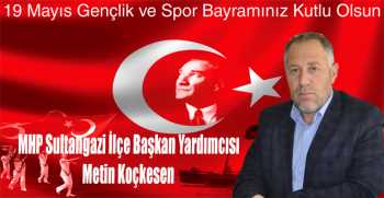 Metin Koçkesen’den 19 Mayıs Gençlik ve Spor Bayramı Mesajı 