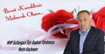 Metin Koçkesen’den Berat Kandili Mesajı