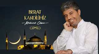 Mevlüt Harikases'ten Berat Kandili Mesajı