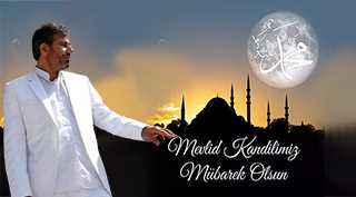 Mevlüt Harikases'ten Mevlid Kandili Mesajı