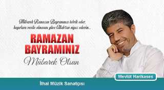 Mevlüt Harikases’ten Ramazan Bayramı Kutlama Mesajı