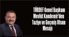 Mevlüt Kandemir'den Taziye ve Geçmiş Olsun Mesajı 