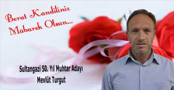 Mevlüt Turgut’tan Berat Kandili Mesajı