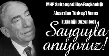 MHP Sultangazi İlçe Başkanlığı Alparslan Türkeş’i Anma Etkinliği Düzenledi