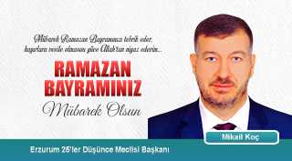 Mikail Koç’tan Ramazan Bayramı Kutlama Mesajı