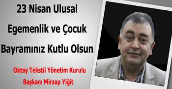 Mirzap Yiğit’ten 23 Nisan Kutlama Mesajı