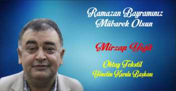 Mirzap Yiğit’ten Ramazan Bayramı Mesajı 