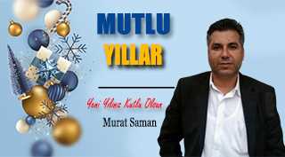 Murat Saman’dan Yeni Yıl Mesajı