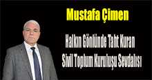 Mustafa Çimen, Halkın Gönlünde Taht Kuran Sivil Toplum Kuruluşu Sevdalısı 
