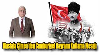 Mustafa Çimen’den Cumhuriyet Bayramı Kutlama Mesajı