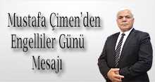 Mustafa Çimen'den Engelliler Günü Mesajı