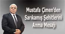 Mustafa Çimen'den Sarıkamış Şehitlerini Anma Mesajı