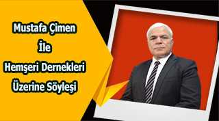 Mustafa Çimen İle Hemşeri Dernekleri Üzerine Söyleşi 