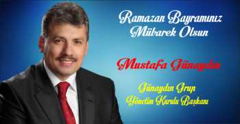 Mustafa Günaydın’dan Ramazan Bayramı Mesajı 